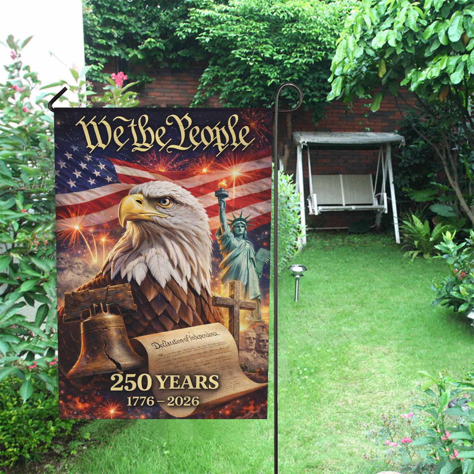 We The People America 250 Garden Flag 1776–2026 Patriotic Decor