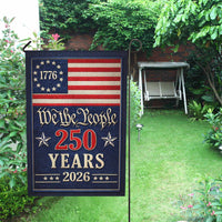 We The People 250 Years Garden Flag Patriotic 1776-2026 America Flag Decor