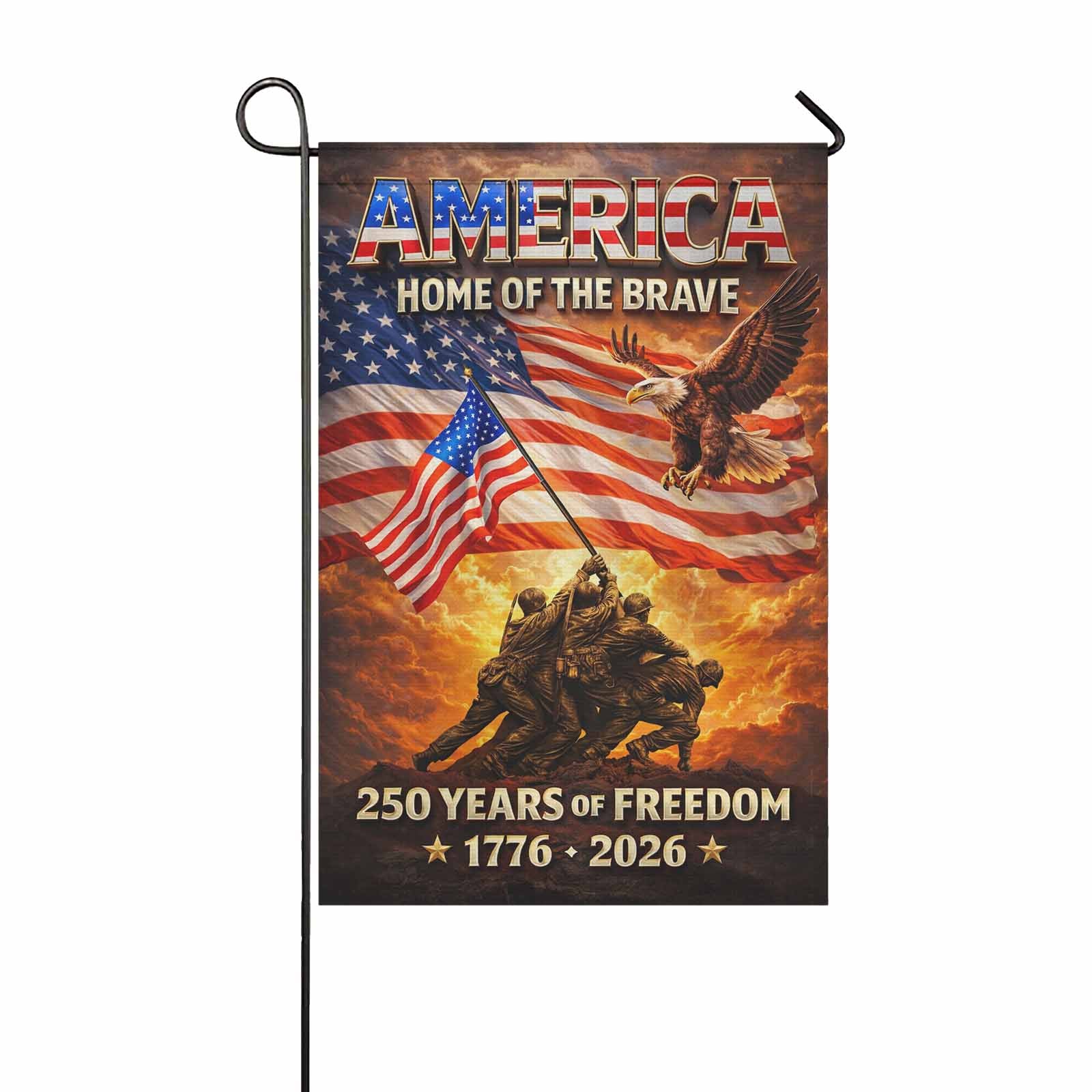 America 250 Home of the Brave Garden Flag – 1776–2026 Patriotic Military Tribute Yard Decor