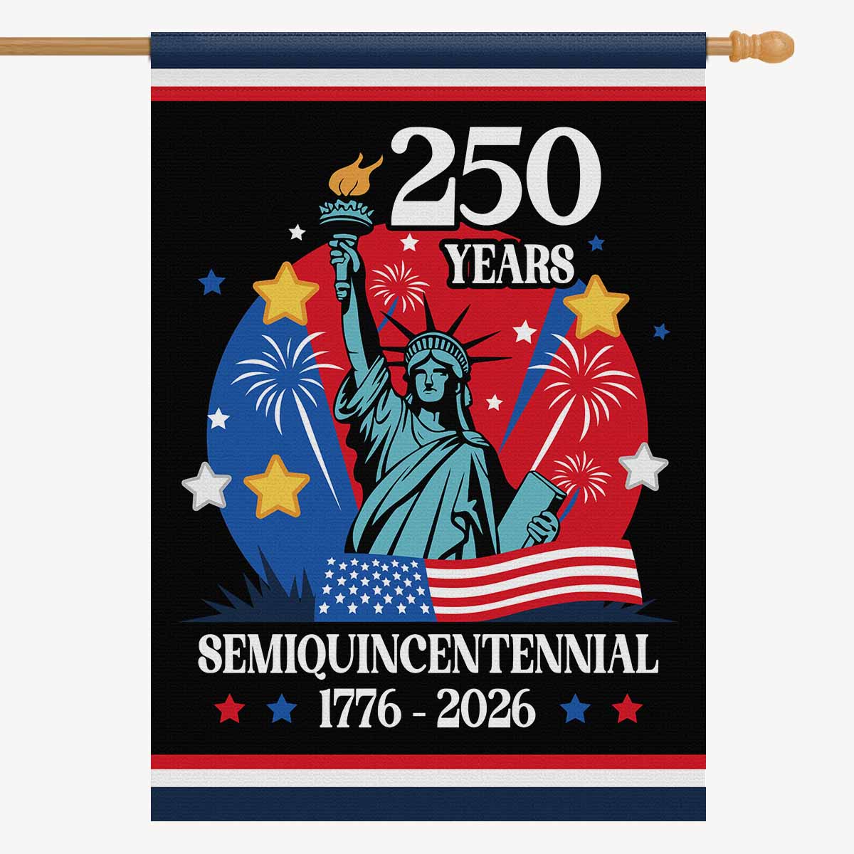 America 250 House Flag – Semiquincentennial 250th Anniversary Liberty 1776–2026