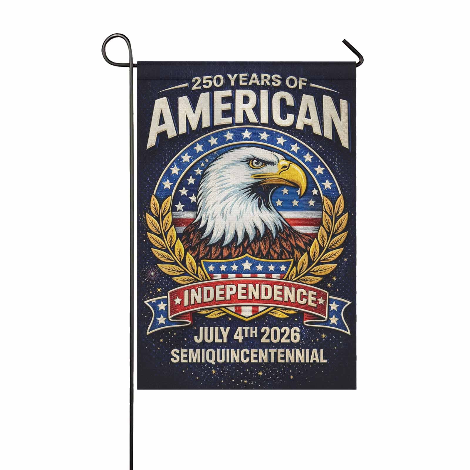 America 250 Garden Flag Patriotic Eagle 250 Years of American Independence July 4th 2026