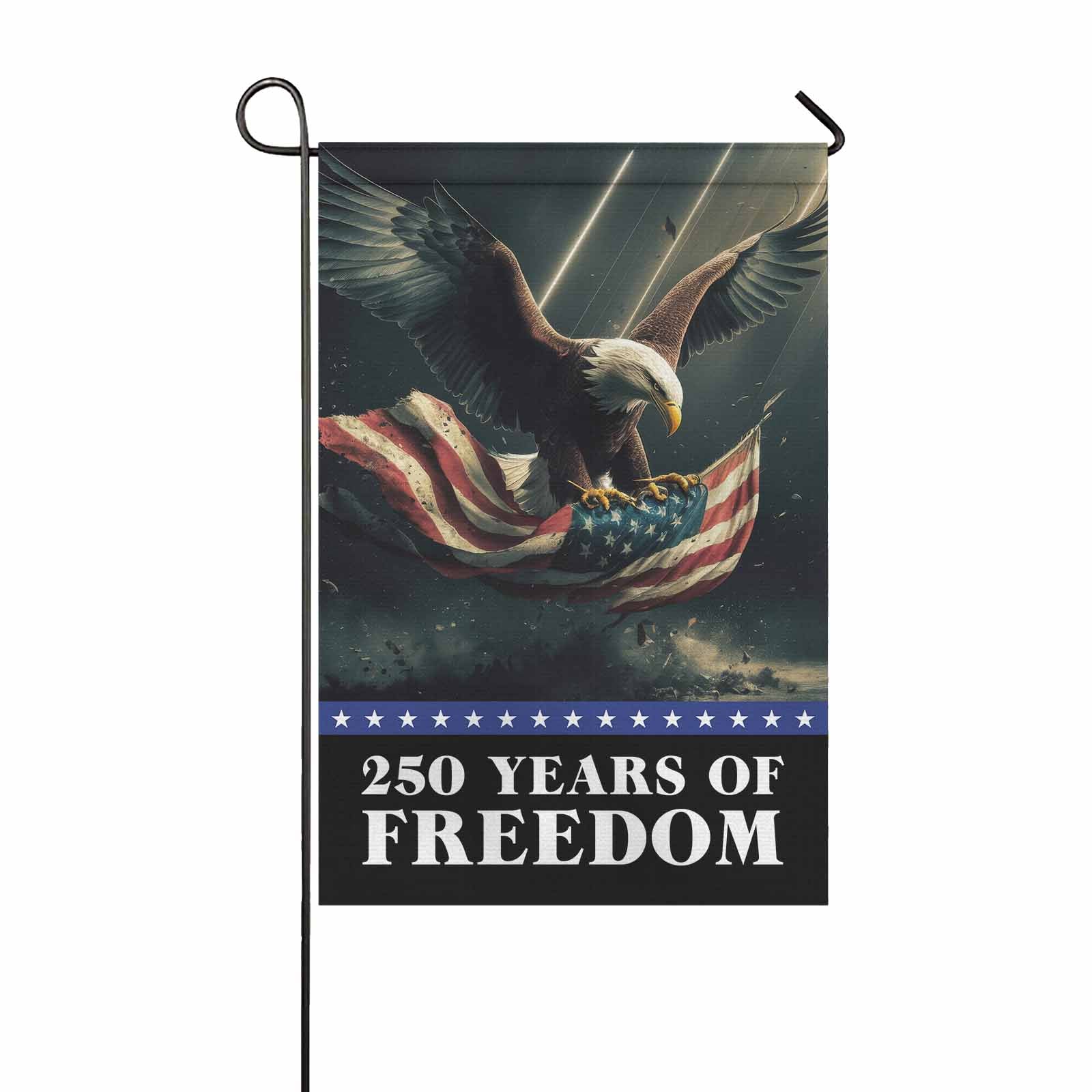 250 Years of Freedom Garden Flag – America 250 Patriotic Bald Eagle Flag