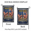 250 Years Semiquincentennial Garden Flag – 1776–2026 Patriotic Decor