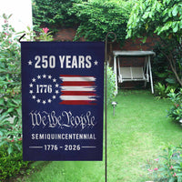 We The People 250 Years Garden Flag – 1776–2026 Semiquincentennial Decor