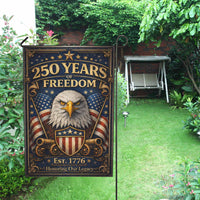 250 Years of American Freedom Garden Flag – Est 1776 Patriotic Decor