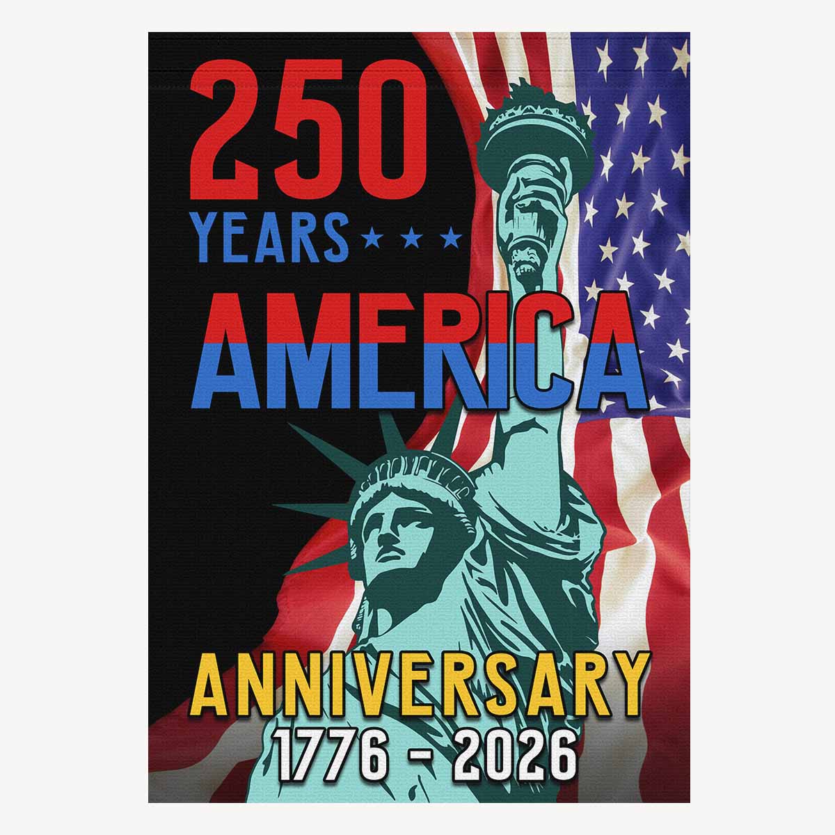 US 250th Anniversary House Flag – America 250 Statue of Liberty Flag 1776–2026