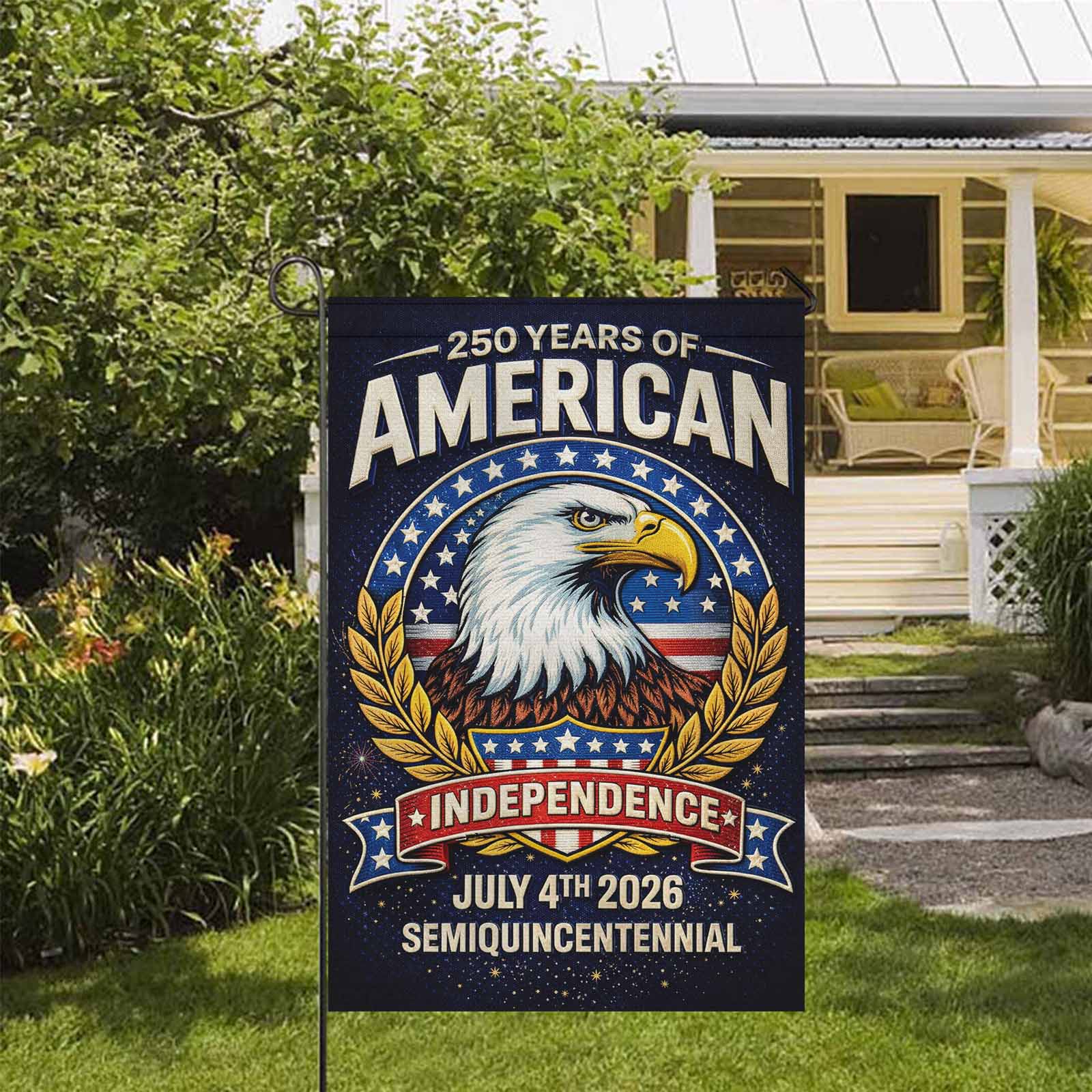 America 250 Garden Flag Patriotic Eagle 250 Years of American Independence July 4th 2026