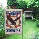 America 250 Garden Flag 250 Years Strong Patriotic Eagle Liberty Freedom 1776-2026