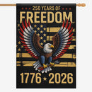 250 Years of Freedom House Flag Patriotic Eagle USA 1776-2026 Decor
