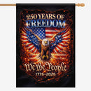 250 Years of Freedom House Flag 1776–2026 We The People USA Banner
