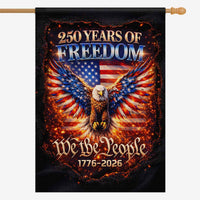 250 Years of Freedom House Flag 1776–2026 We The People USA Banner