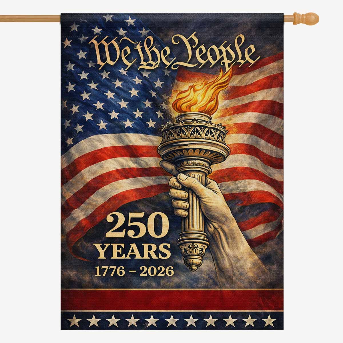 We The People 250 Years House Flag Patriotic USA 1776-2026 Liberty Torch Independence Banner