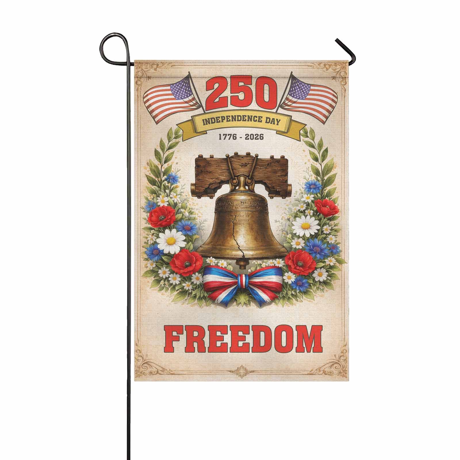 America 250 Garden Flag – Independence Day 1776–2026 Liberty Bell Freedom