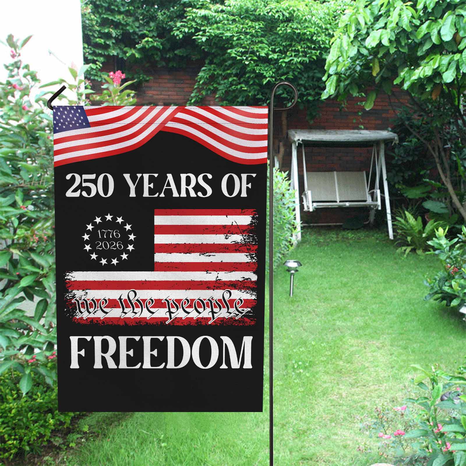 We The People Freedom Garden Flag – America 250 Historic Patriotic Decor
