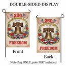 America 250 Garden Flag – Independence Day 1776–2026 Liberty Bell Freedom