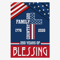 God Family Country House Flag – America 250 Patriotic Christian Decor 1776–2026