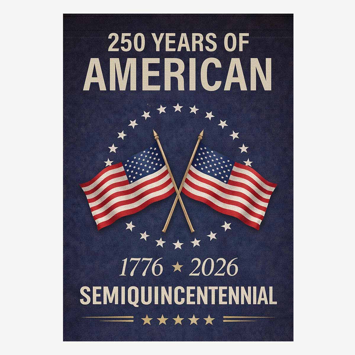 250 Years of America House Flag – 1776–2026 Patriotic Anniversary