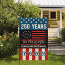 250 Years We The People Garden Flag – America 250 Patriotic Flag 1776–2026