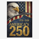 America’s 250 House Flag 1776–2026 Patriotic Eagle USA Banner