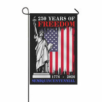 250 Years of Freedom Garden Flag – America 250 Liberty Patriotic Decor