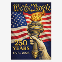 We The People 250 Years House Flag Patriotic USA 1776-2026 Decor