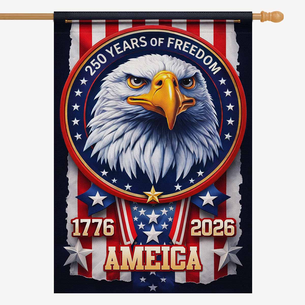 America 250 House Flag ΓÇô 1776ΓÇô2026 Patriotic Eagle Anniversary Flag