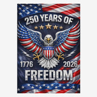 America 250 House Flag ΓÇô 250 Years of Freedom 1776ΓÇô2026 US Anniversary