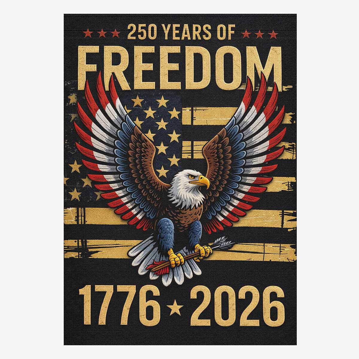 250 Years of Freedom House Flag Patriotic Eagle USA 1776-2026 Decor