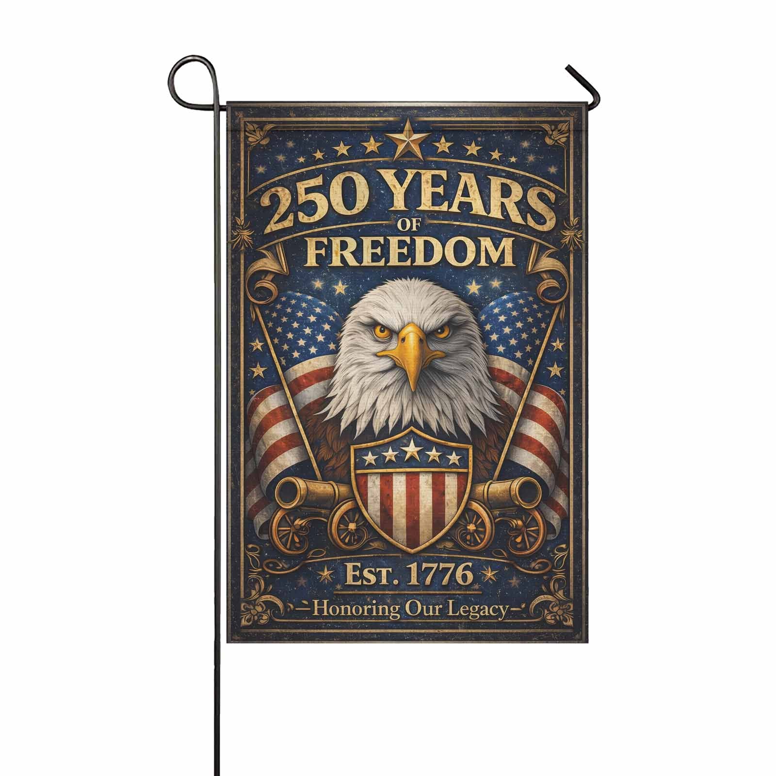 250 Years of American Freedom Garden Flag – Est 1776 Patriotic Decor
