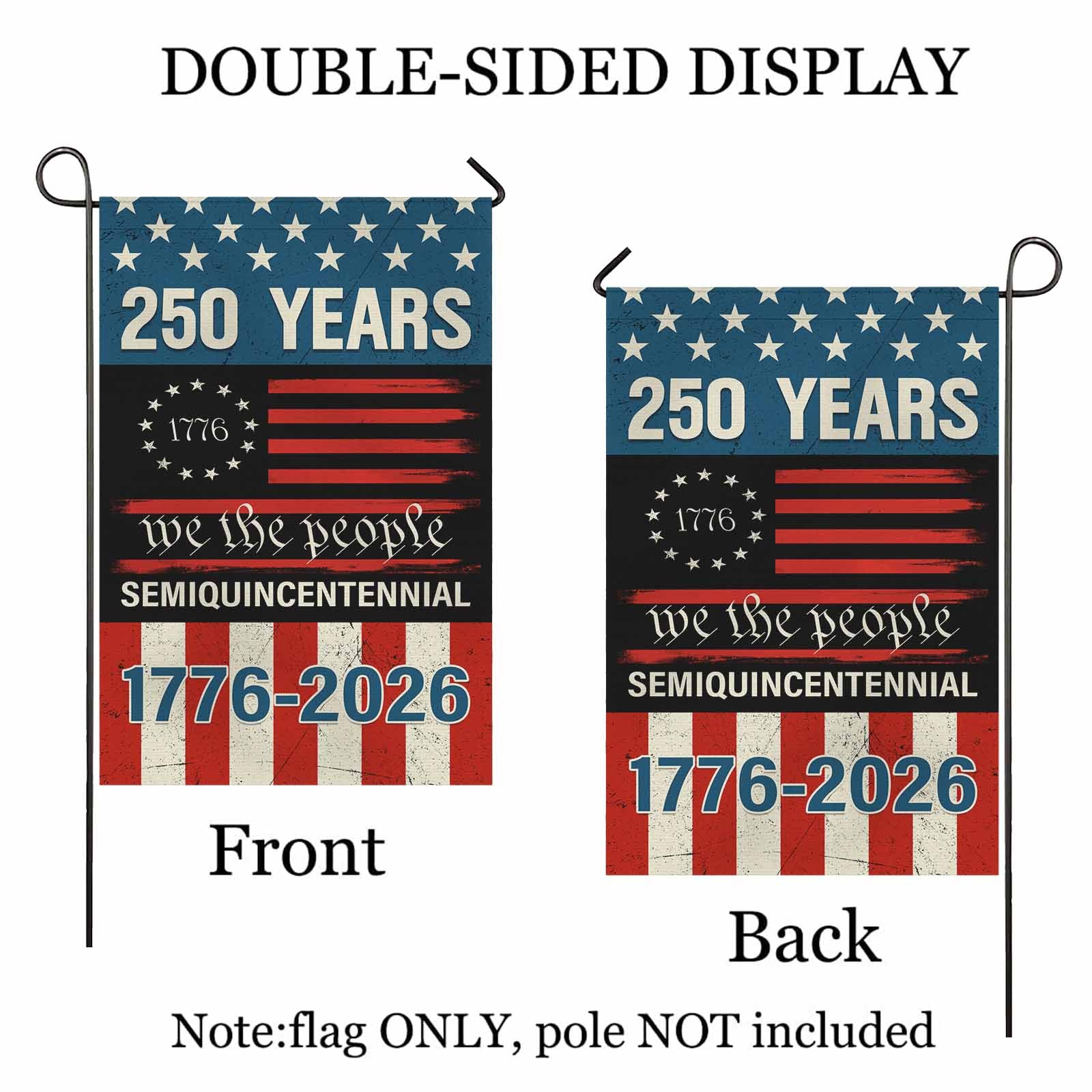 250 Years We The People Garden Flag – America 250 Patriotic Flag 1776–2026