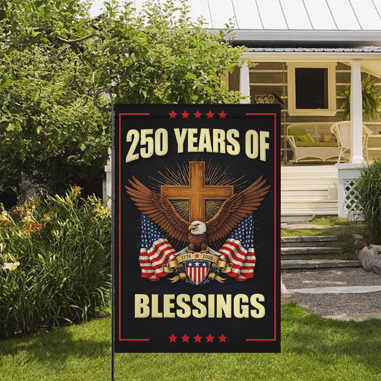America 250 Garden Flag 250 Years of Blessings Patriotic Eagle Cross 1776-2026