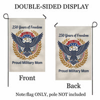 Proud Military Mom Garden Flag America 250 Patriotic Eagle 1776-2026 Freedom Decor