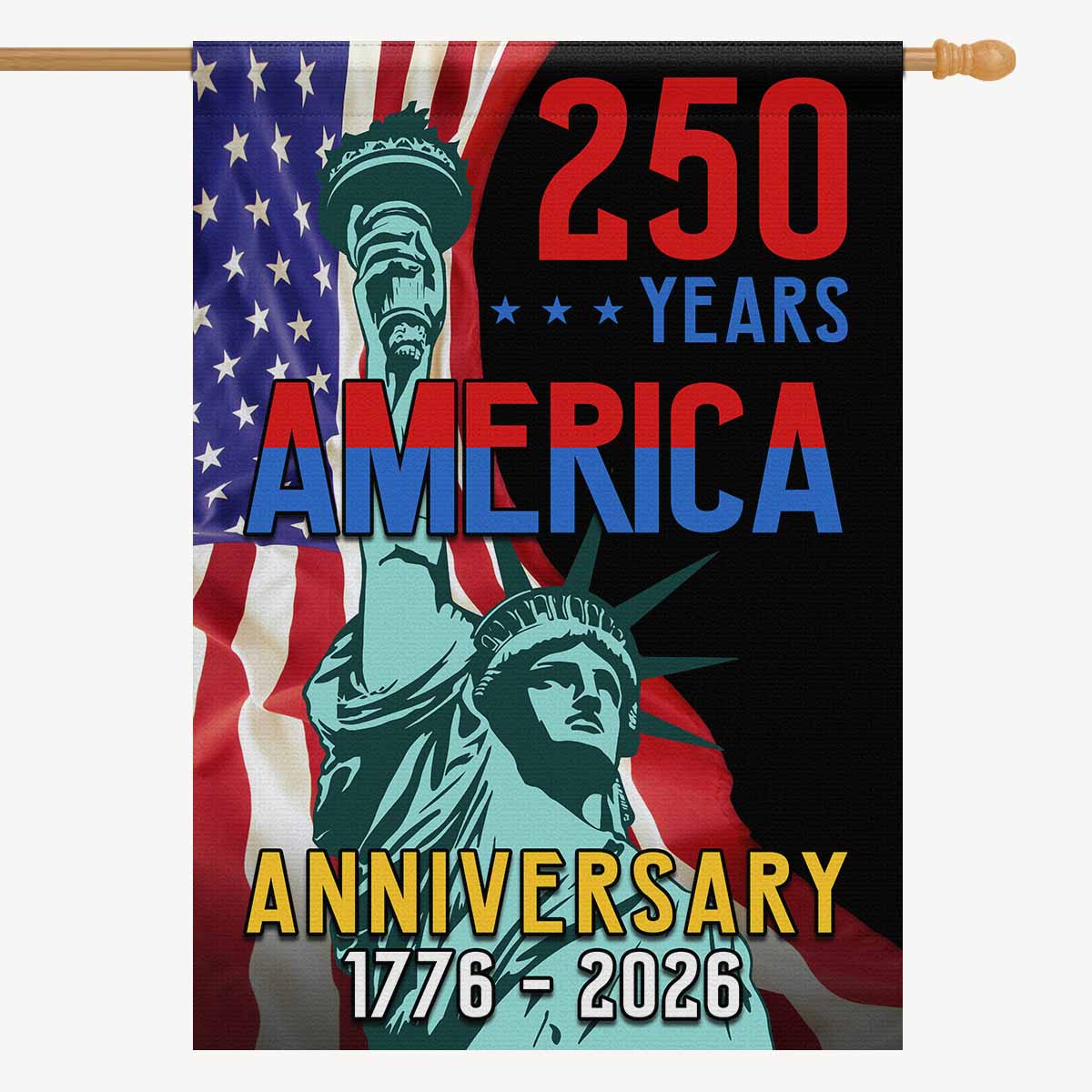 US 250th Anniversary House Flag – America 250 Statue of Liberty Flag 1776–2026