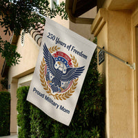Proud Military Mom Garden Flag America 250 Patriotic Eagle 1776-2026 Freedom Decor