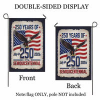 250 Years of America Garden Flag July 4th 1776–2026 Patriotic Decor