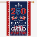 Christian America 250 House Flag – Blessed Nation Patriotic Faith Decor