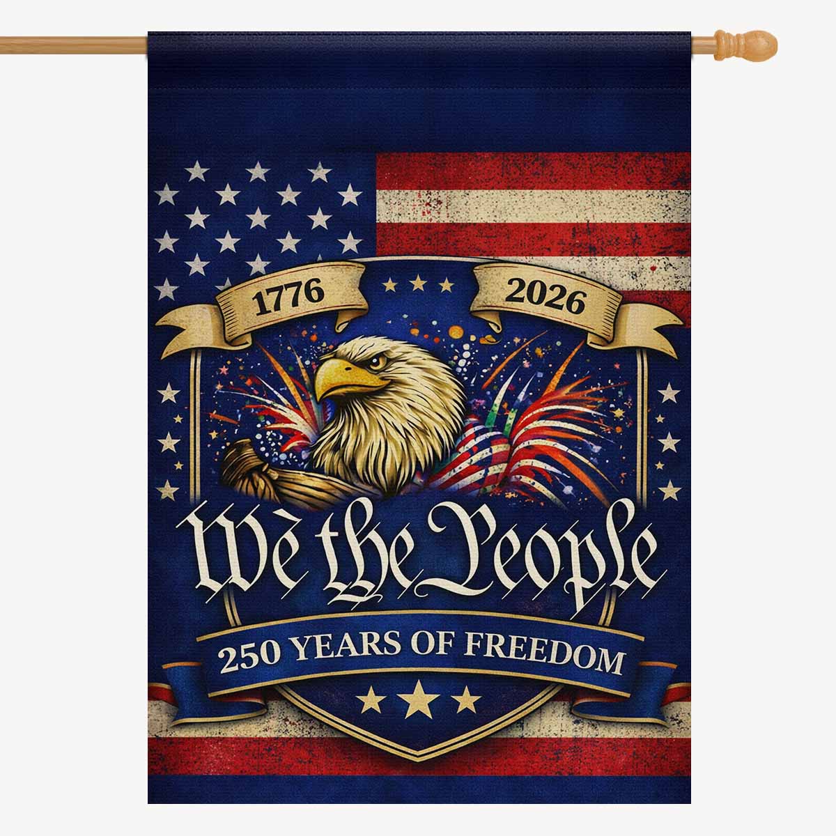 We The People 250 Years of Freedom House Flag Patriotic Eagle USA 1776-2026 Banner