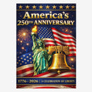 America 250th Anniversary House Flag ΓÇô 1776ΓÇô2026 Liberty Celebration