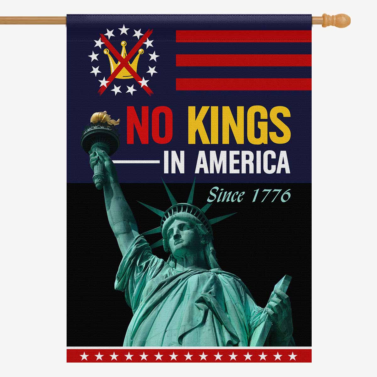 No Kings in America House Flag Patriotic Statue of Liberty Since 1776 USA Independence Banner
