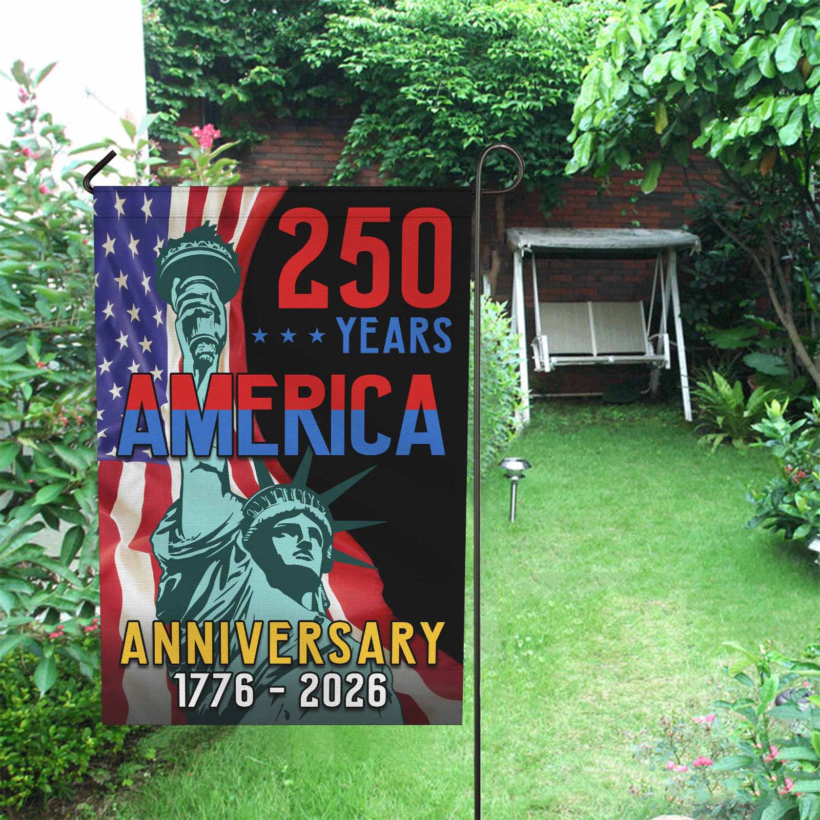 250 Years America Anniversary Garden Flag – Statue of Liberty Patriotic Flag