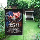 America 250 Garden Flag – Proud Veteran Family 250 Years of Freedom 1776–2026