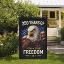 250 Years of Freedom Garden Flag – 1776–2026 Patriotic Eagle Decor