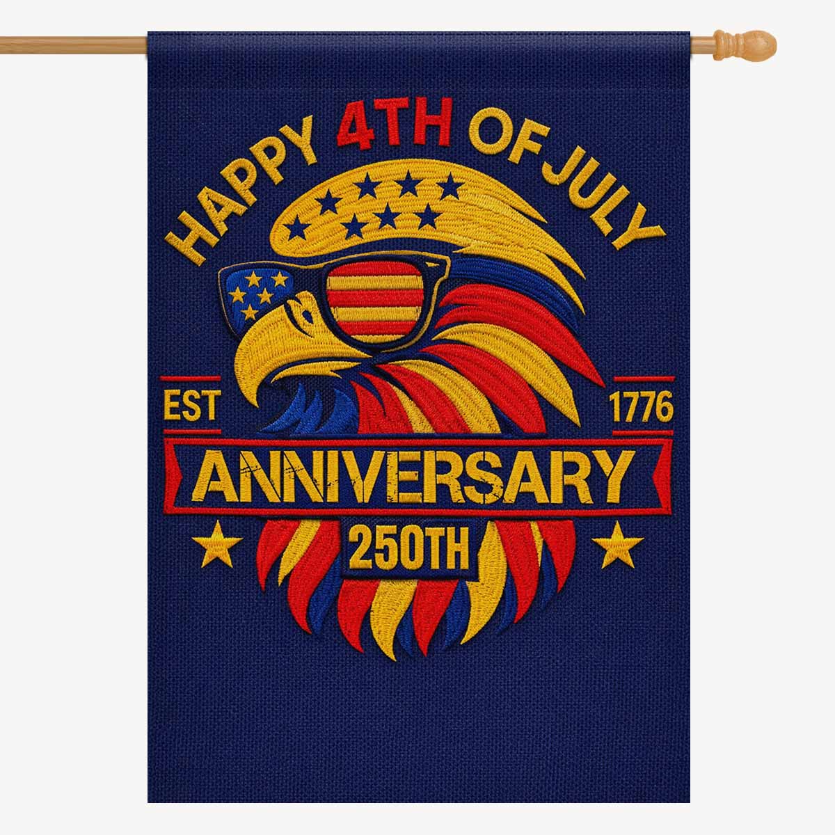 Happy 4th of July 2026 House Flag ΓÇô 250th Anniversary Celebration
