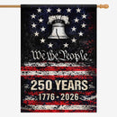 We The People 250 Years House Flag – 1776–2026 Patriotic Vintage Design
