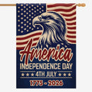 Independence Day 250th Anniversary House Flag – July 4 1776–2026
