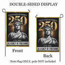 America 250 Garden Flag – Statue of Liberty 1776–2026 Legacy of Freedom