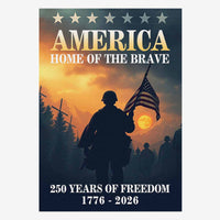 US 250th Anniversary House Flag – Home of the Brave Military Freedom Flag