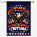 250 Years of Freedom House Flag Patriotic Eagle USA 1776-2026 Independence Banner