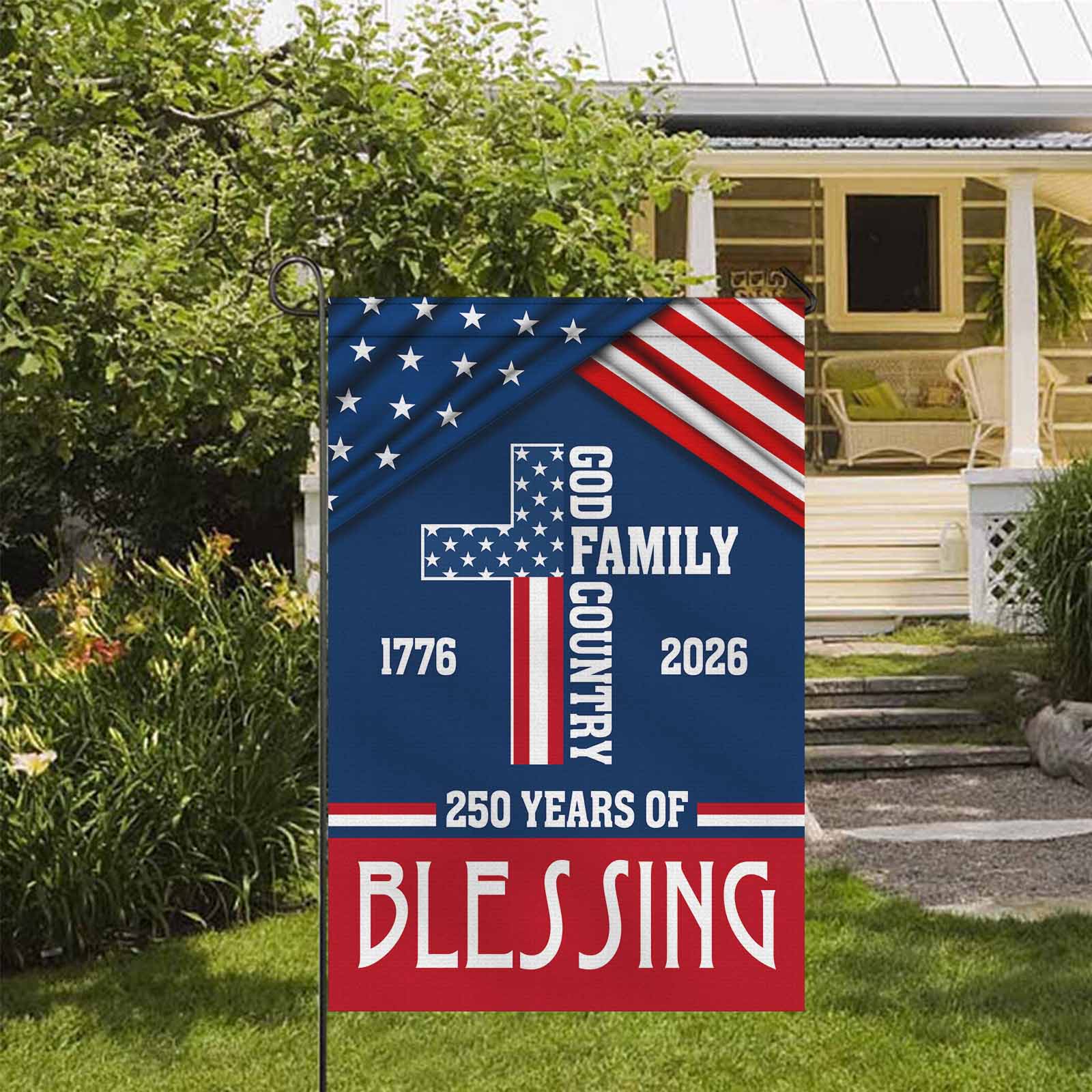 God Family Country Garden Flag – America 250 Patriotic Christian Decor 1776–2026