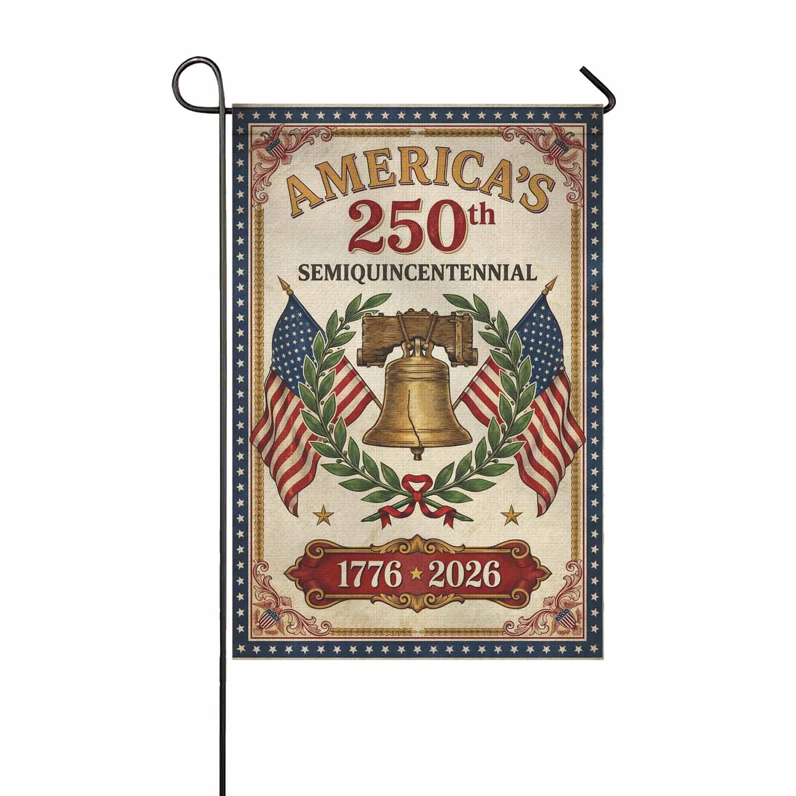 America’s 250th Semiquincentennial Garden Flag 1776–2026 Liberty Bell Decor